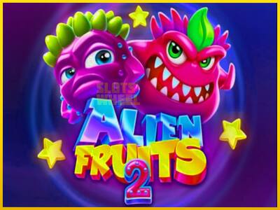 Ігровий апарат Alien Fruits 2