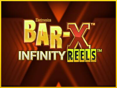 Ігровий апарат Bar-X Infinity Reels