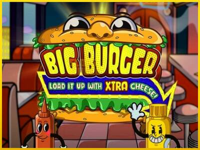 Ігровий апарат Big Burger Load it up with Xtra Cheese