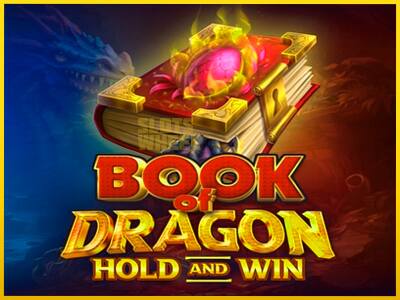 Ігровий апарат Book of Dragon Hold and Win