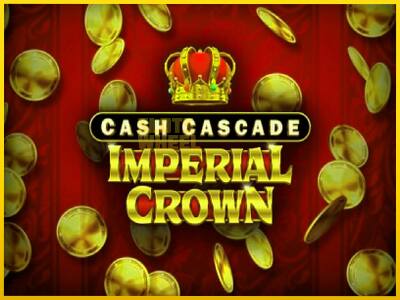 Ігровий апарат Cash Cascade Imperial Crown