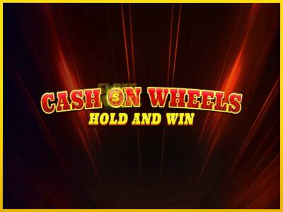 Ігровий апарат Cash on Wheels Hold and Win