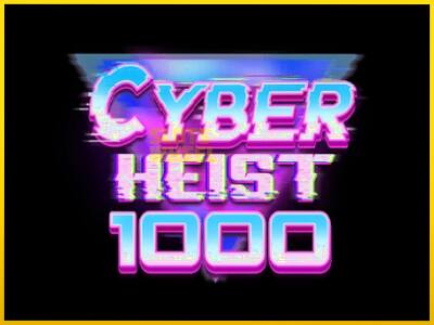 Ігровий апарат Cyber Heist 1000