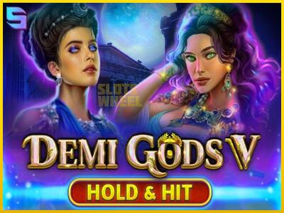 Ігровий апарат Demi Gods V Hold & Hit