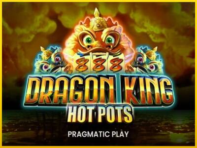 Ігровий апарат Dragon King Hot Pots