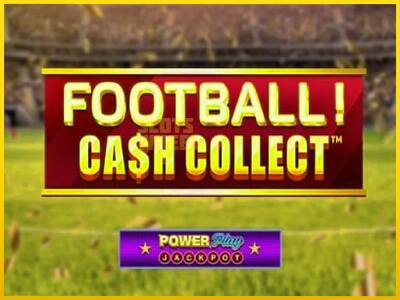 Ігровий апарат Football Cash Collect PowerPlay Jackpot