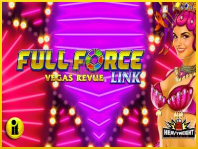 Ігровий апарат Full Force Vegas Revue