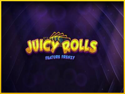 Ігровий апарат Juicy Rolls: Feature Frenzy