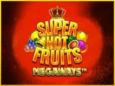 Ігровий апарат Super Hot Fruits Megaways